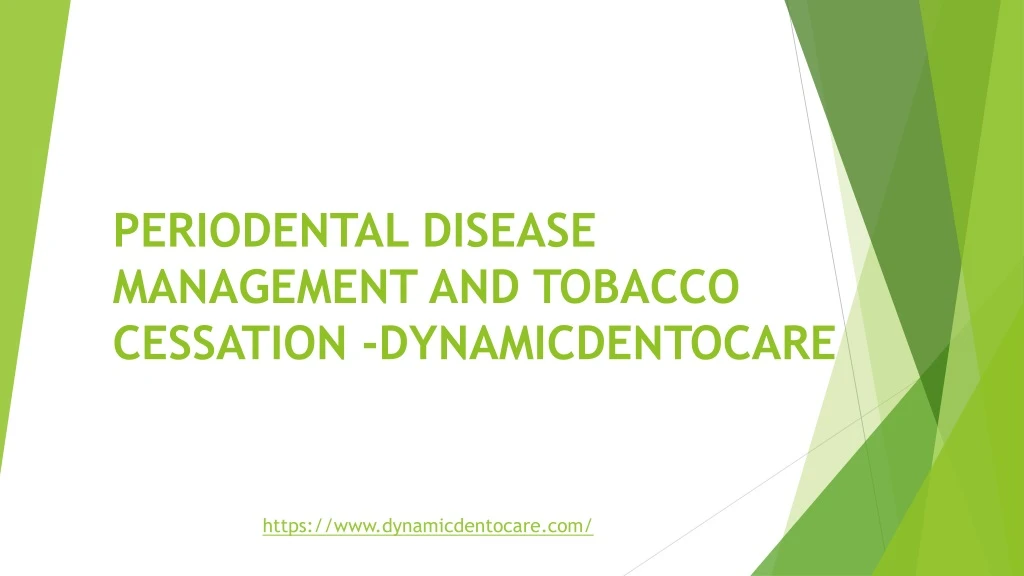periodental disease management and tobacco cessation dynamicdentocare