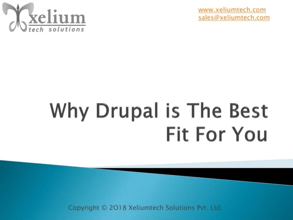 Why Drupal is Best Fit for you