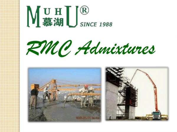 RMC Admixtures for Concrete