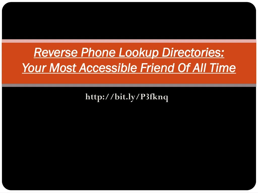 reverse phone lookup directories your most accessible friend of all time