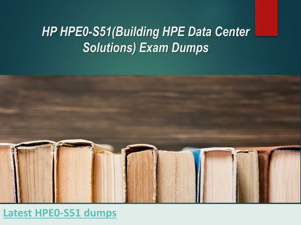 hp hpe0 s51 building hpe data center solutions exam dumps