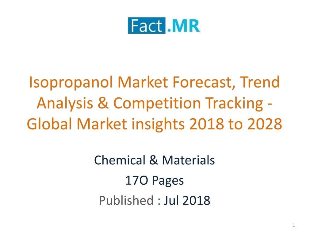 isopropanol market forecast trend analysis competition tracking global market insights 2018 to 2028