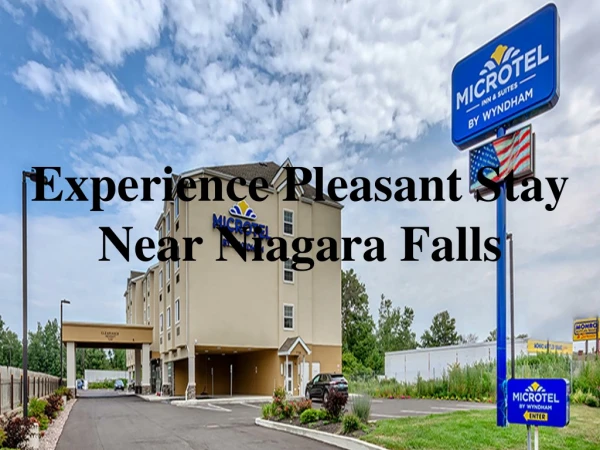Microtel Inn & Suites – Experience Pleasant Stay Near Niagara Falls