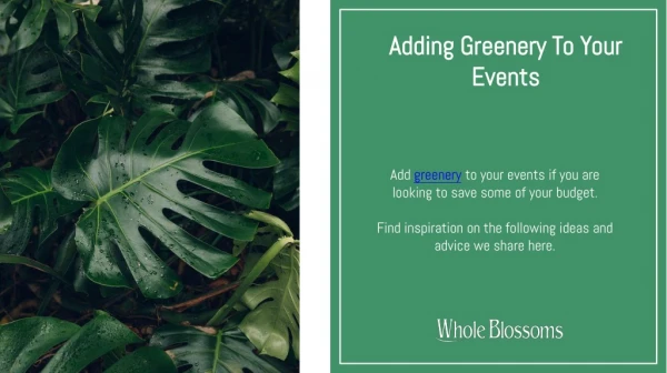 Adding Fresh Greenery to Your Exclusive Events