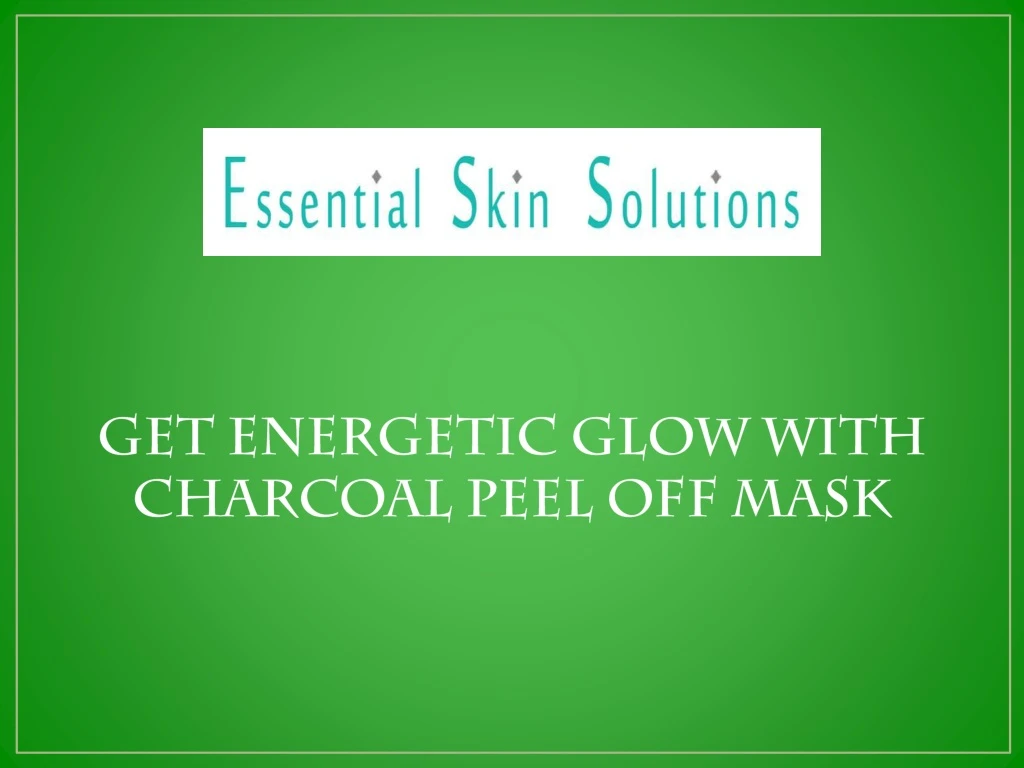 get energetic glow with charcoal peel off mask