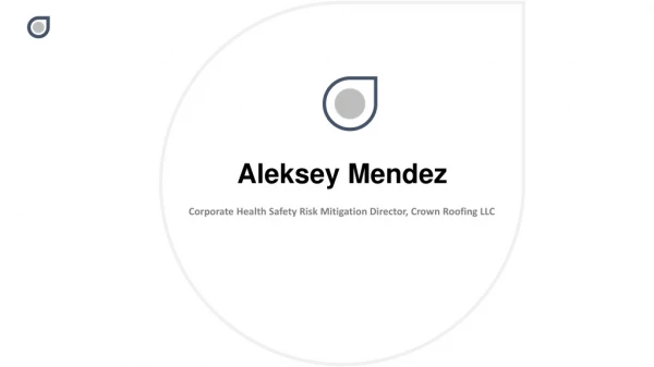 Aleksey Mendez From Sarasota, Florida