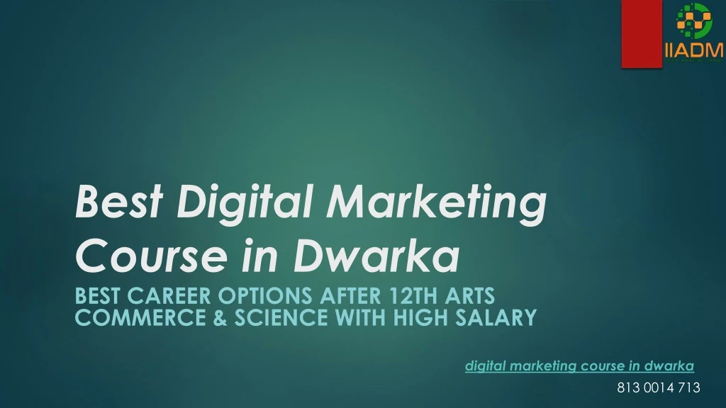 best digital marketing course in dwarka