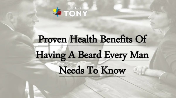 Proven Health Benefits Of Having A Beard Every Man Needs To Know