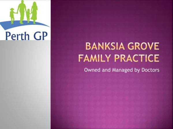 Banksia Grove Family Practice