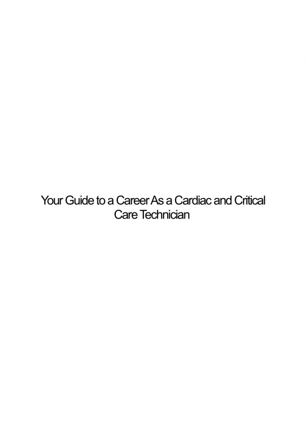 Your Guide to a Career As a Cardiac and Critical Care Technician
