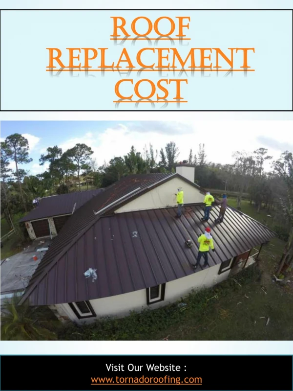 Roof replacement cost