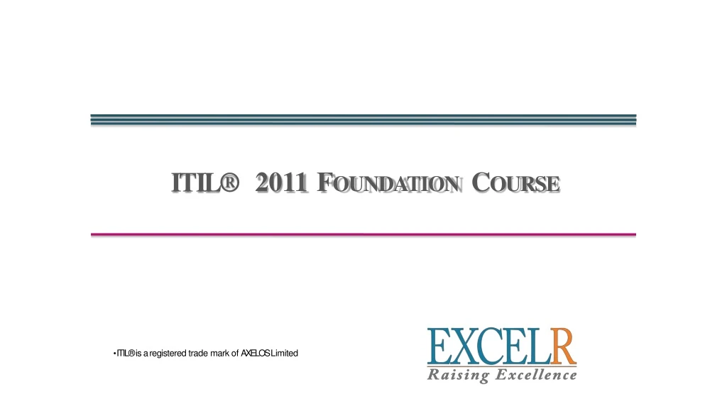 itil 2011 f oundation c ourse
