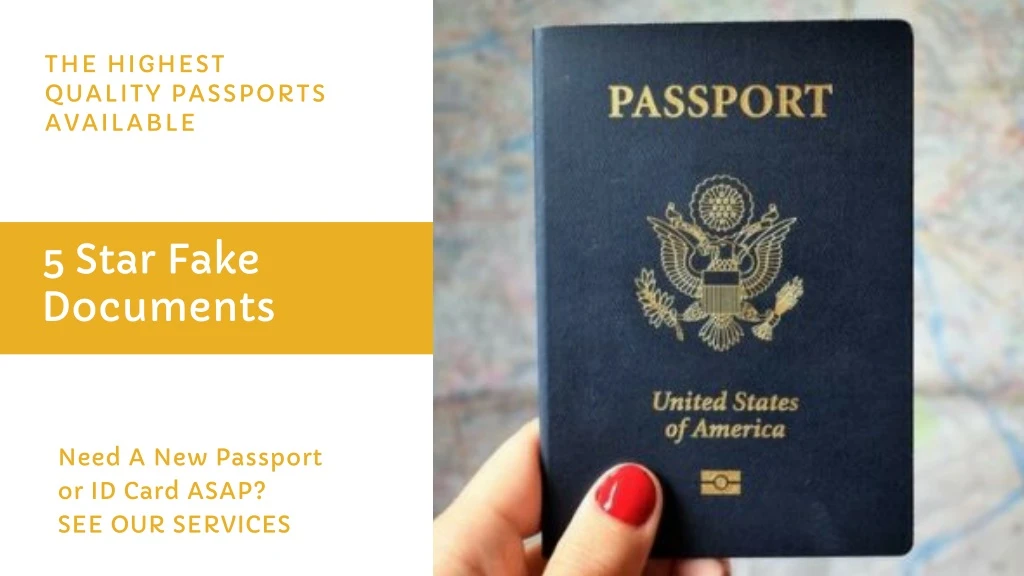 the highest quality passports available