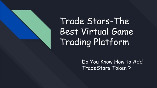 How To Add TradeStars Token