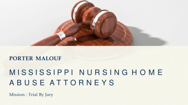 Elder Abuse Lawsuit | Nursing Home Abuse Attorneys | Mississippi