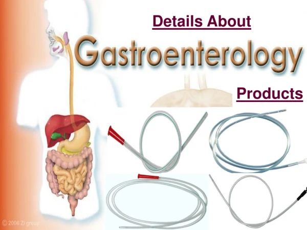 Details About Gastroenterology Products