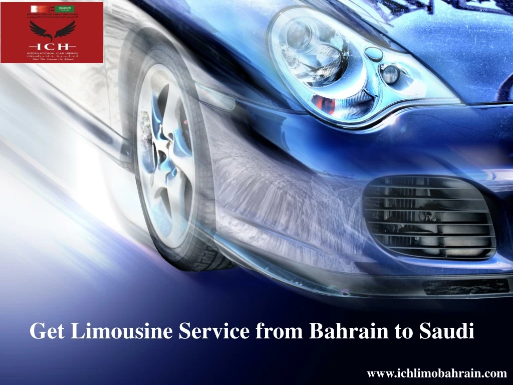 get limousine service from bahrain to saudi