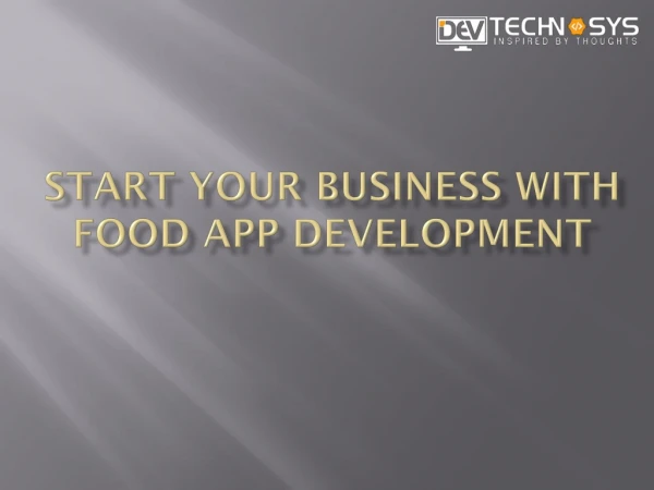 Start Your Business With Food Delivery App Development!