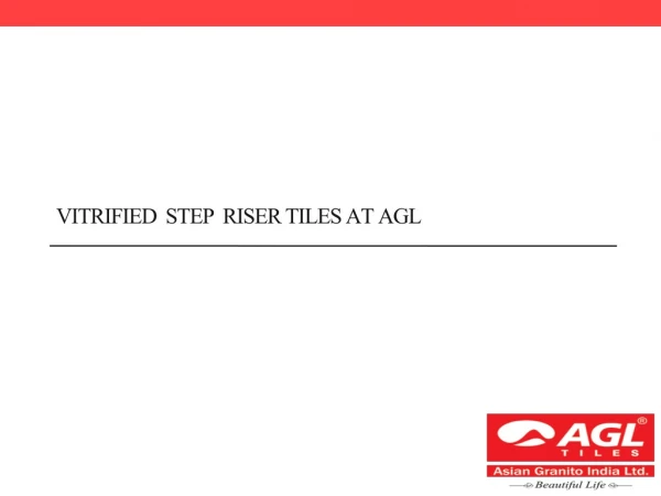 Vitrified step riser tiles at AGL