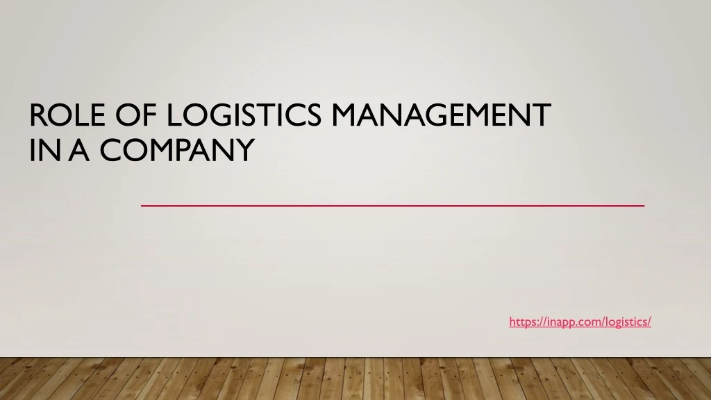role of logistics management in a company