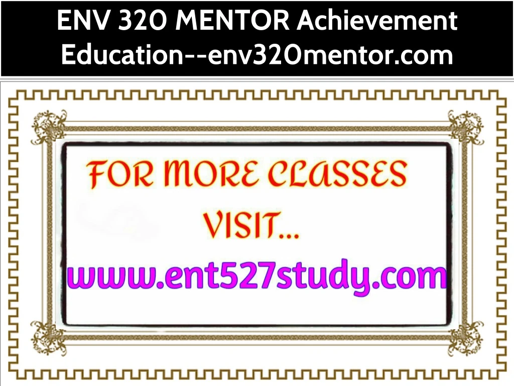 env 320 mentor achievement education env320mentor