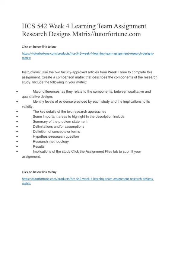 HCS 542 Week 4 Learning Team Assignment Research Designs Matrix//tutorfortune.com