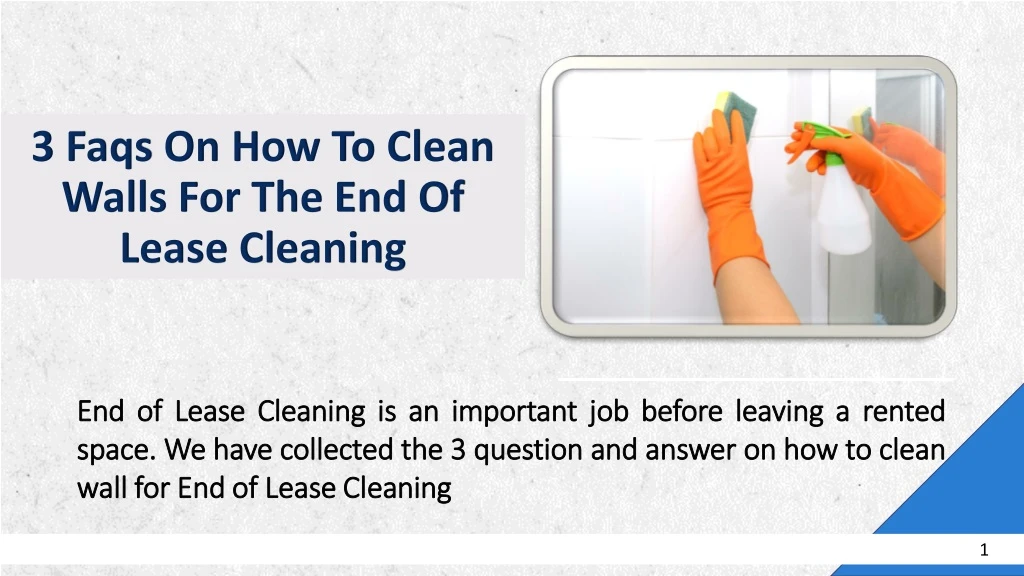 3 faqs on how to clean walls for the end of lease cleaning