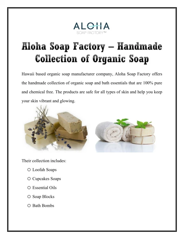 Aloha Soap Factory – Handmade Collection Of Organic Soap