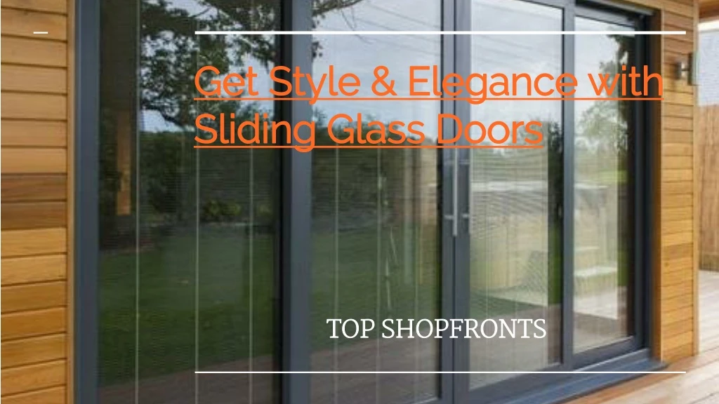 get style elegance with sliding glass doors