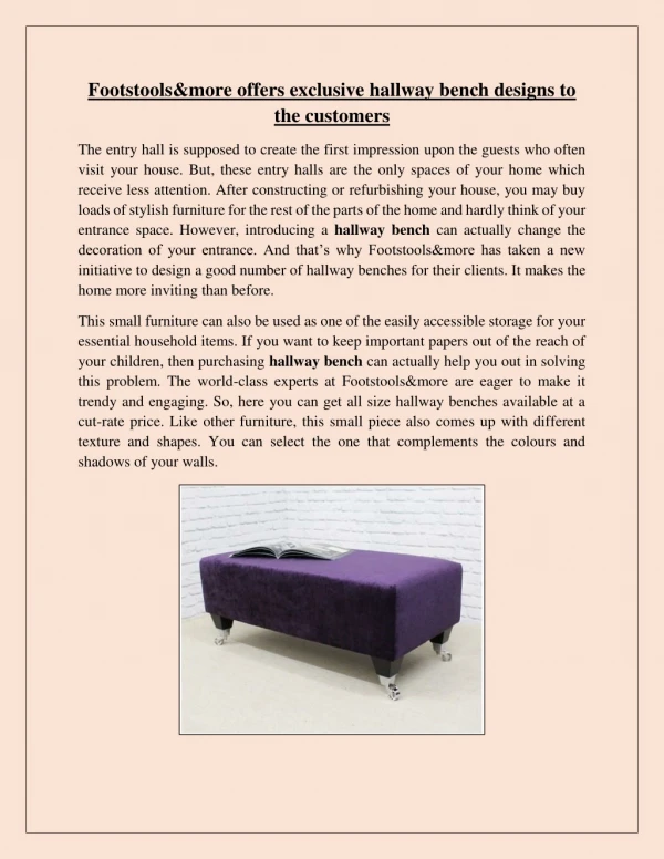 Footstools&more offers exclusive hallway bench designs to the customers