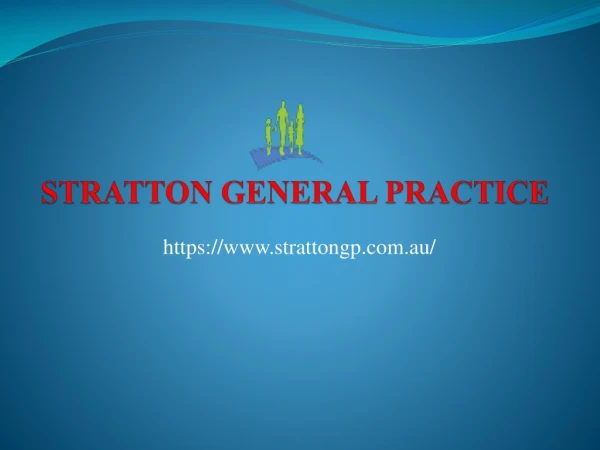 Best GP in Stratton-Stratton General Practice