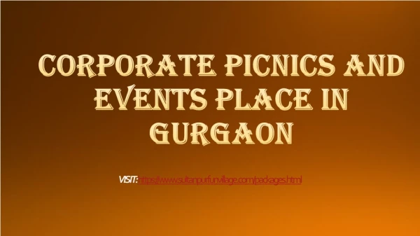 Corporate picnics and events place in Gurgaon