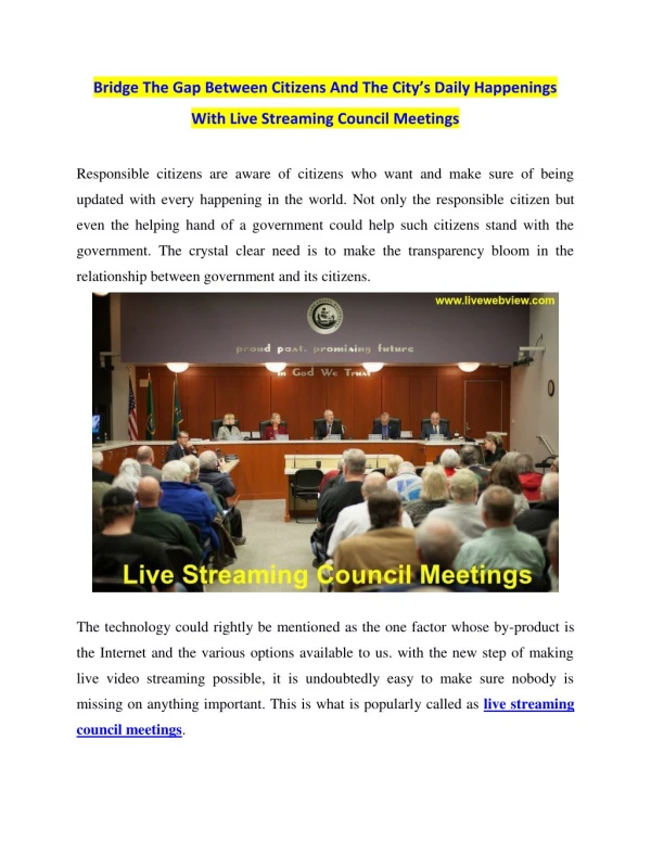 Bridge The Gap Between Citizens And The City’s Daily Happenings With Live Streaming Council Meetings
