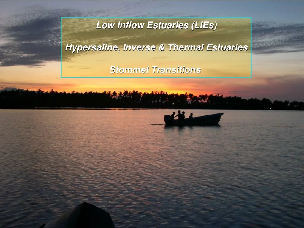 low inflow estuaries lies hypersaline inverse