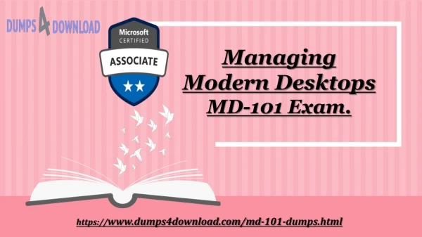 MD-101 Dumps 2019 - MD-101 (Managing Modern Desktops) - Dumps4download
