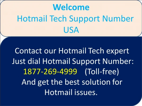 Hotmail Tech support USA Number:1877-269-4999