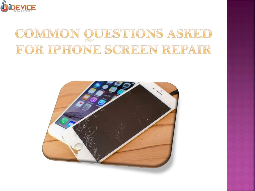 common questions asked for iphone screen repair
