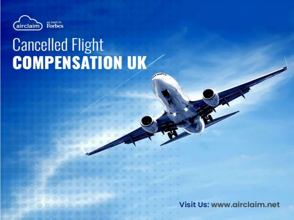 Guide to Claim for Cancelled Flight Compensation in UK! Shared by Airclaim