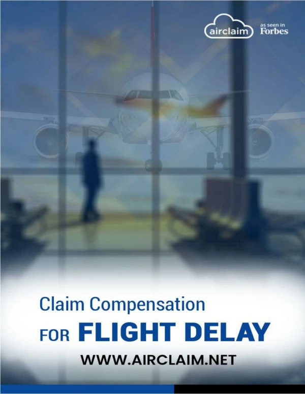 Has Your Flight Been Delayed? Contact to Claim Your Compensation for Flight Delays