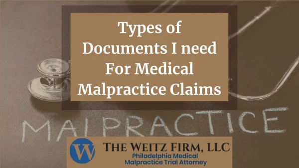 Types of Documents I need For Medical Malpractice Claims
