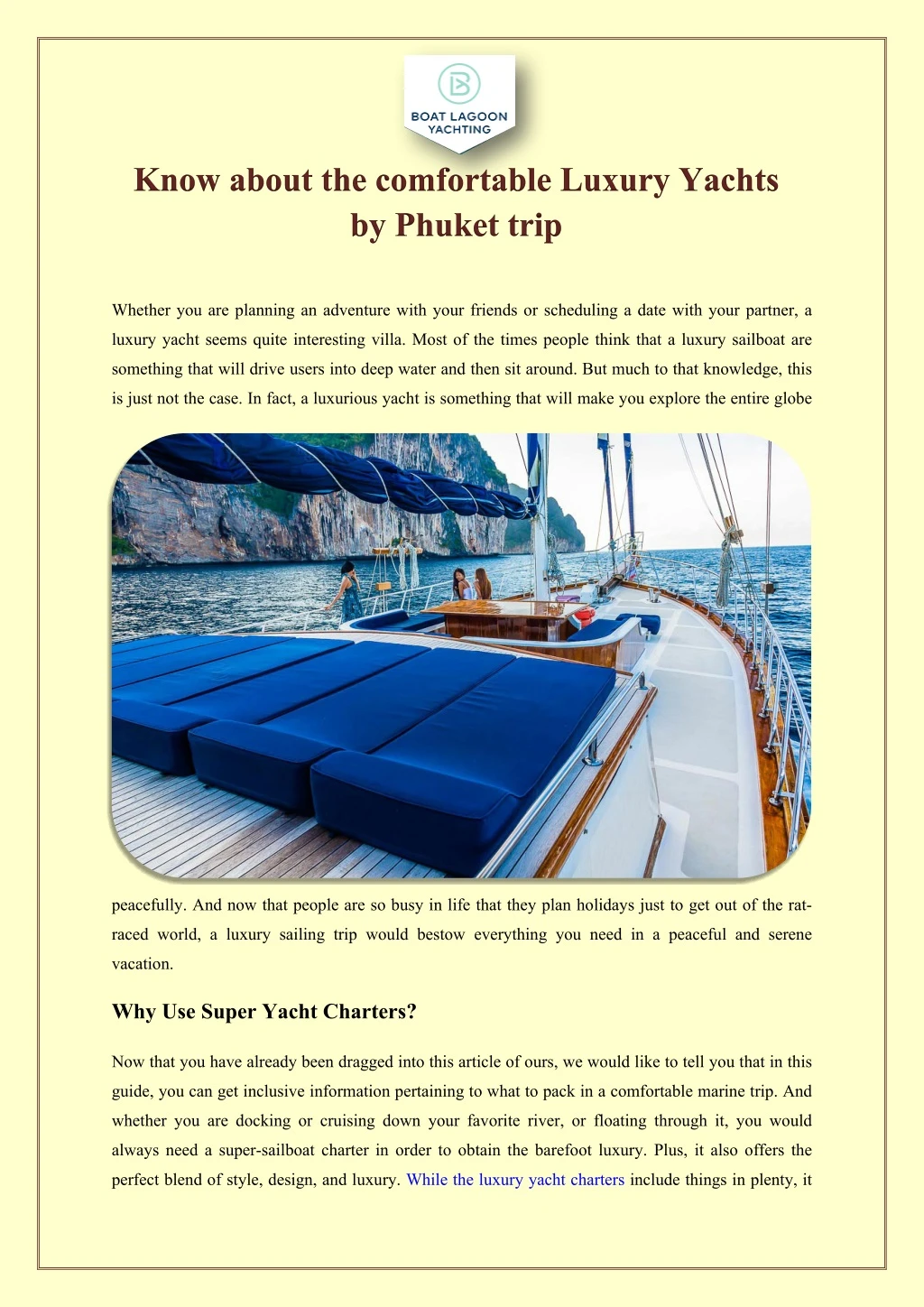 know about the comfortable luxury yachts