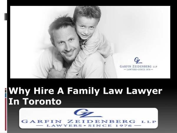 Why Hire A Family Law Lawyer In Toronto