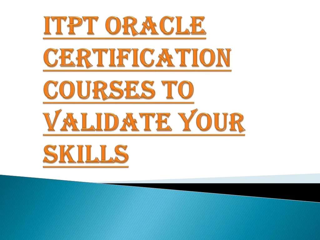 itpt oracle certification courses to validate your skills