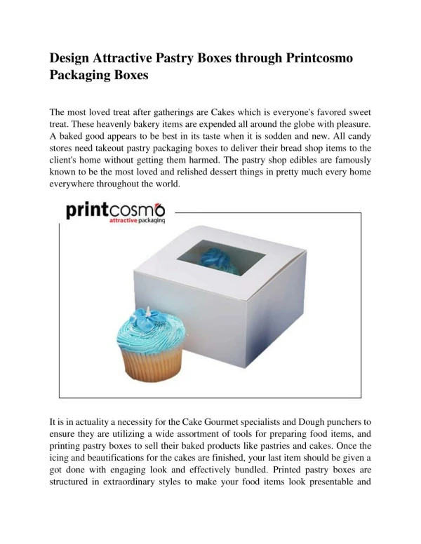 Design Attractive Pastry Boxes through Printcosmo Packaging Boxes