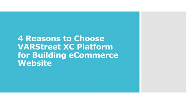 4 Reasons to Choose VARStreet XC Platform for Building eCommerce Website