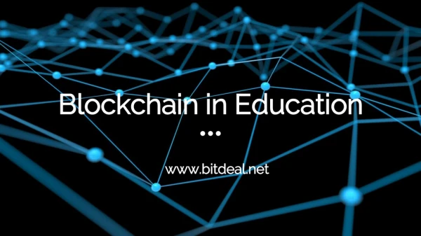 Blockchain in Education