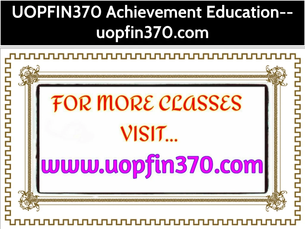 uopfin370 achievement education uopfin370 com