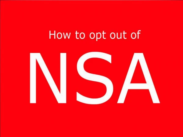 How to opt out of NSA