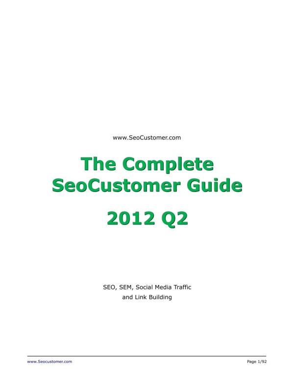 SeoCustomer Hot Tricks & Tips 2012 Q2 - SEO, SEM, Social Media Traffic and Link Building