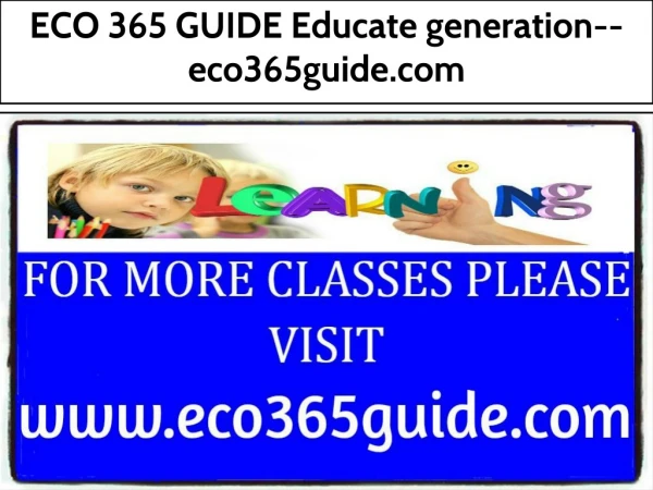 ECO 365 GUIDE Educate generation--eco365guide.com